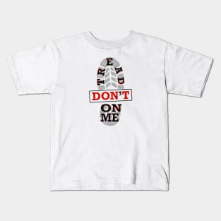 DON’T TREAD ON ME Kids T-Shirt